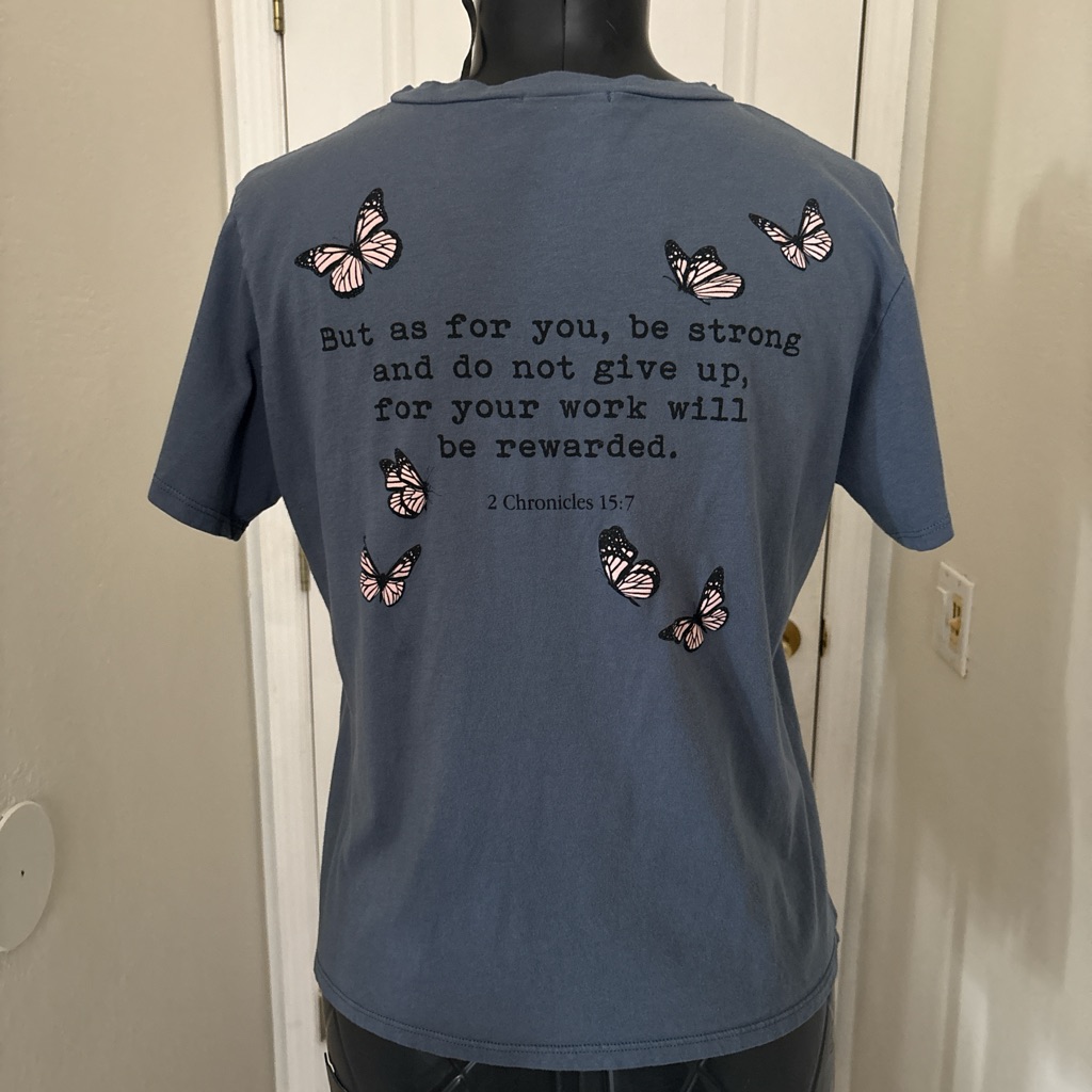 French Pastry Blue Cotton Christian Tee With Butterfly Design 2 Chronicles 15:7